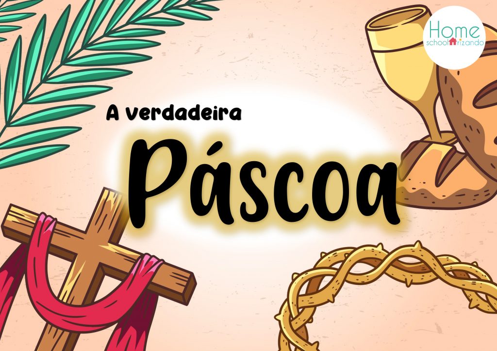 A verdadeira p scoa homeschoolarizando